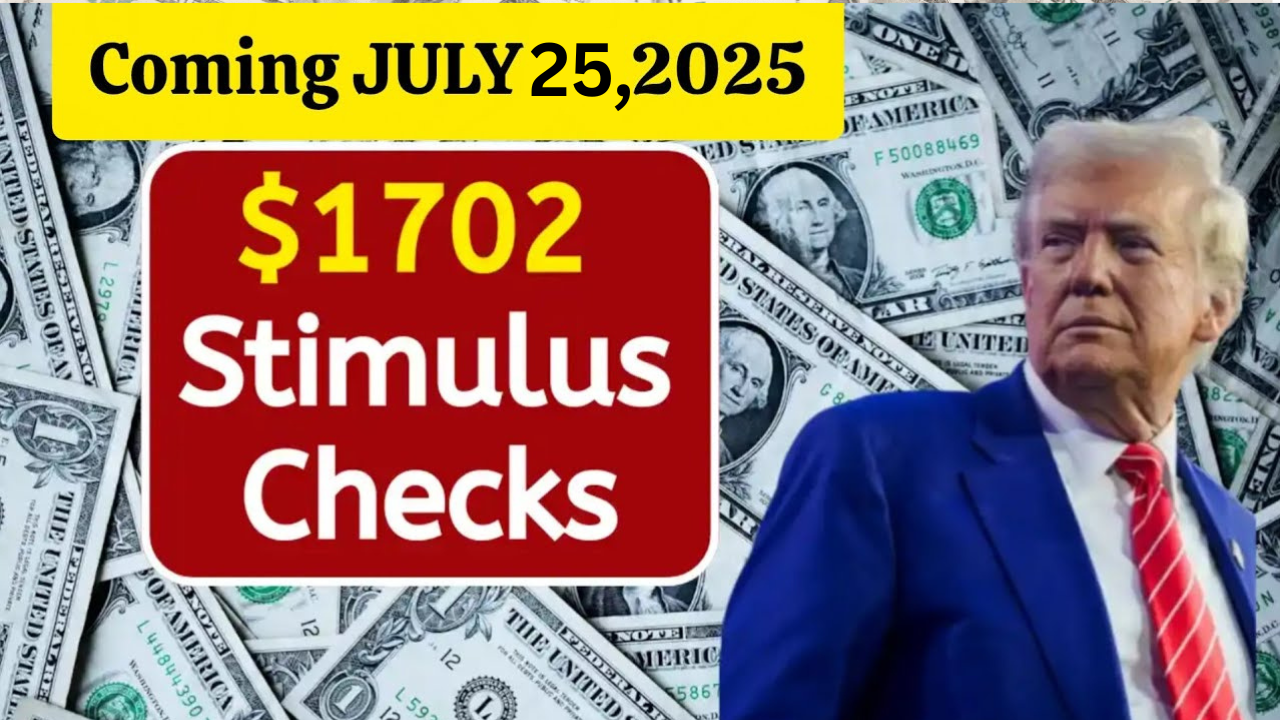 $1,702 Stimulus Checks Are Coming in 2025 – Are You on the List?