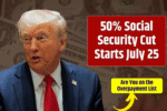 50% Social Security Cut Starts July 25 – Are You on the Overpayment List?