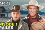 Yellowstone Prequel 1944 Trailer (2026) & NEW Cast Update: A Raw Look Into Dutton Legacy's Darkest Chapter